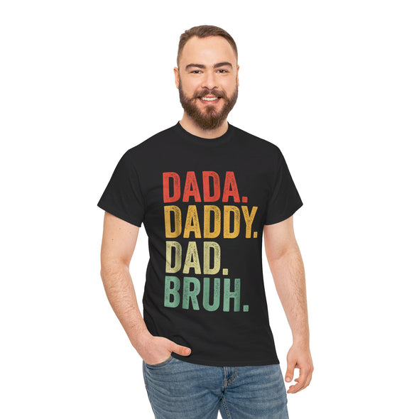 Men Dada Daddy Dad Bruh Fathers Day Vintage Funny Father T-Shirt Unisex Heavy Cotton Tee