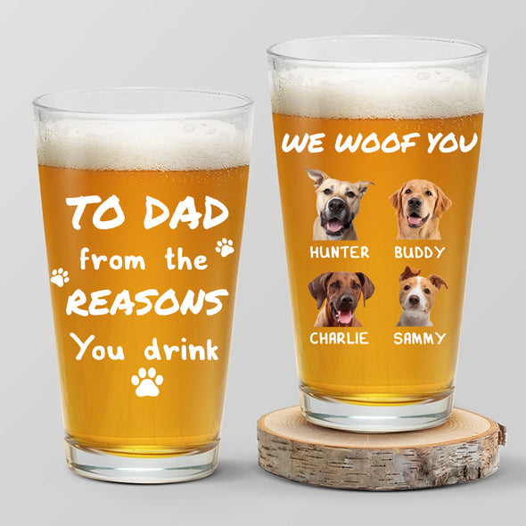 To Dad We Woof You Personalized Beer Glass - Gift For Father's Day, Dog Lovers