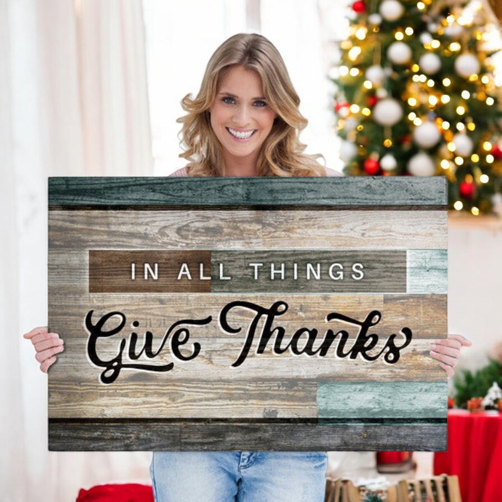 In All Things Give Thanks Premium Canvas