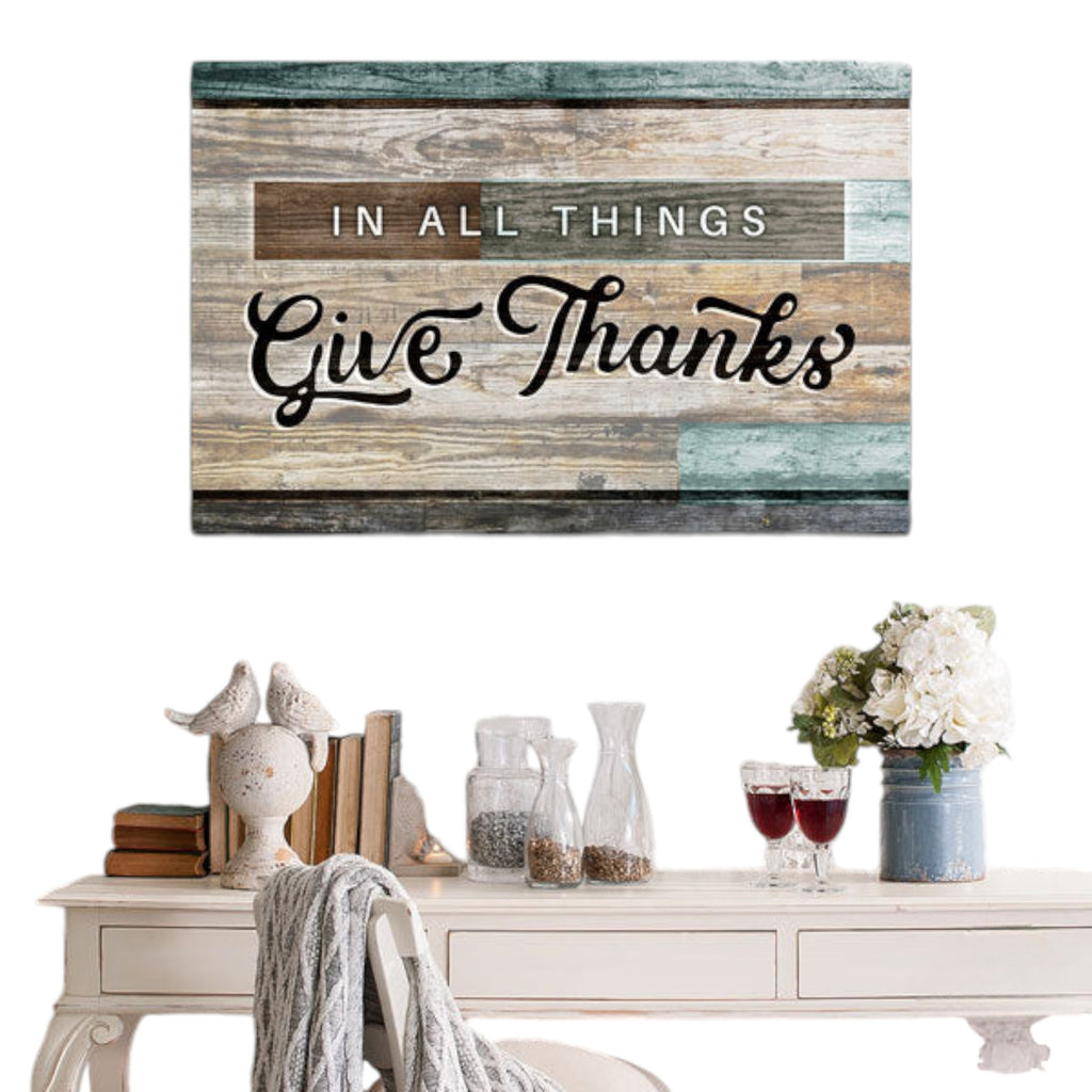 In All Things Give Thanks Premium Canvas