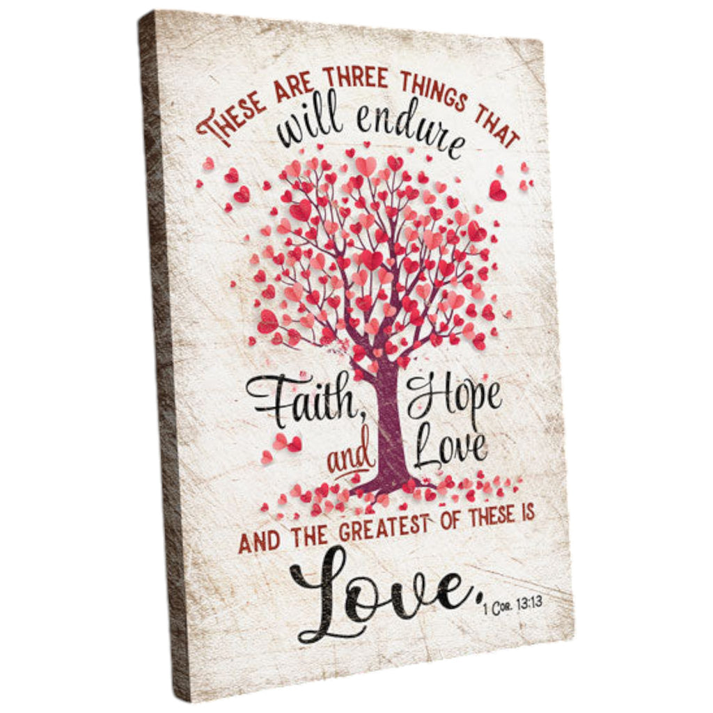 Faith Hope Love -The Greatest Of These Is Love Premium Canvas