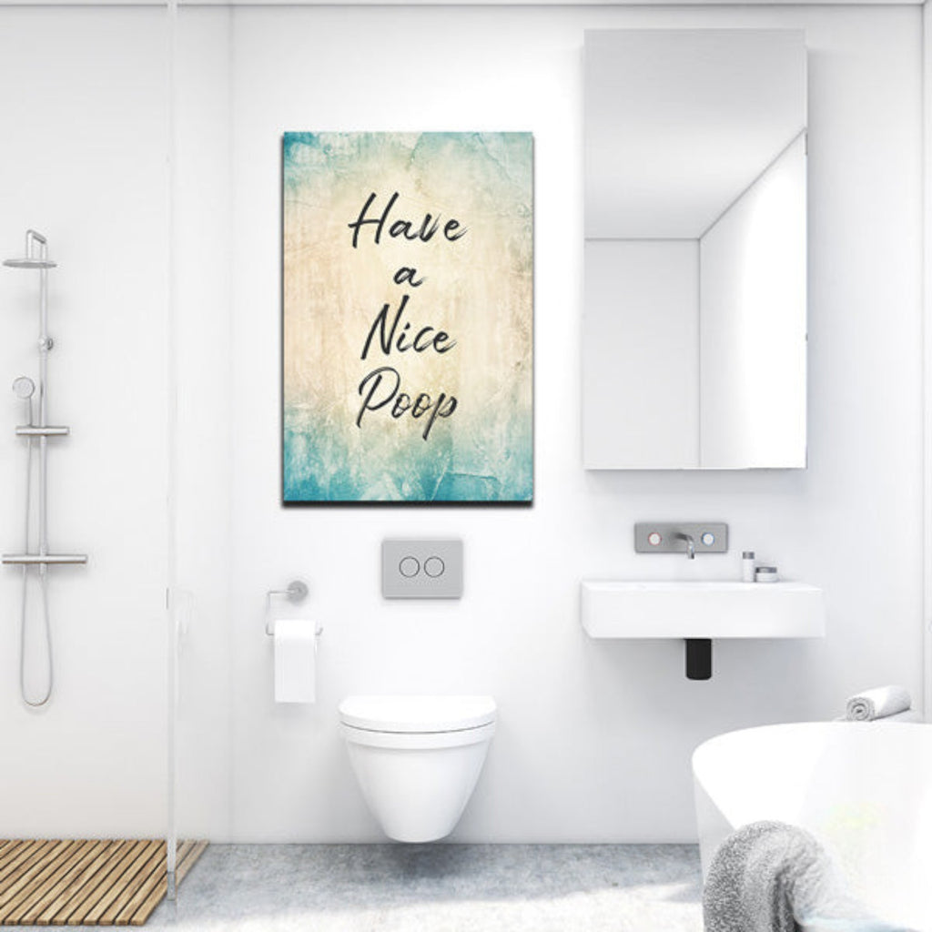 Have A Nice Poop Rustic Premium Canvas