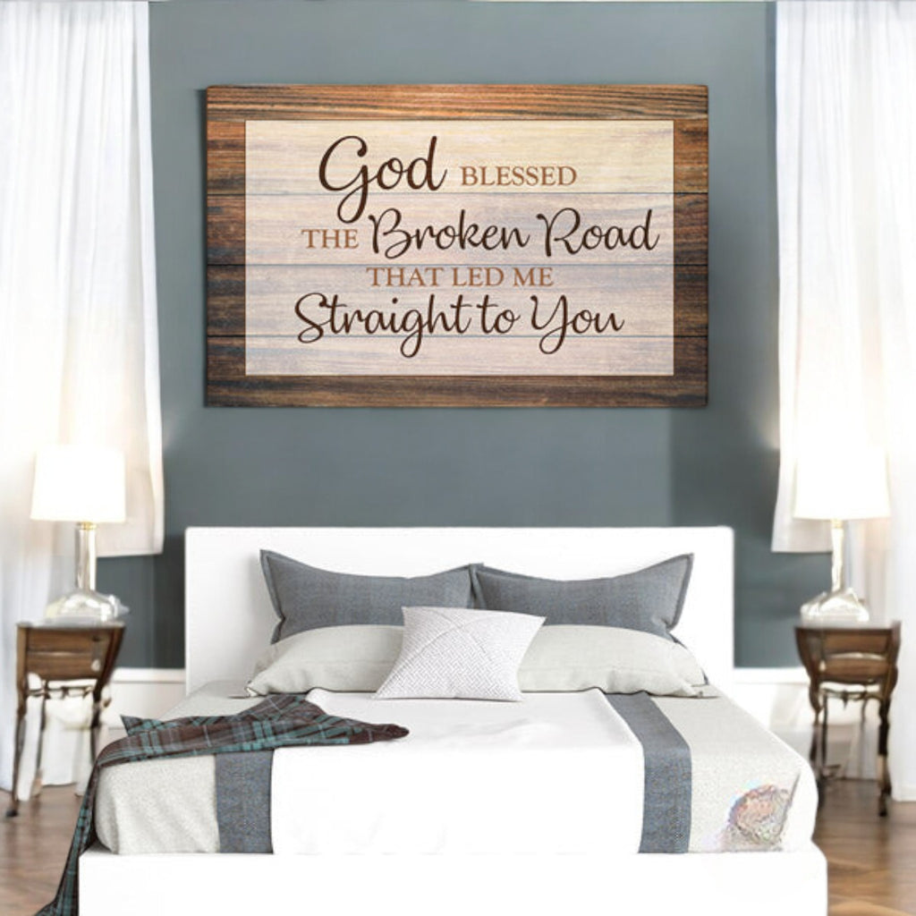 God Blessed The Broken Road Wood Sign Canvas Wall Art – Christian Wall Decor