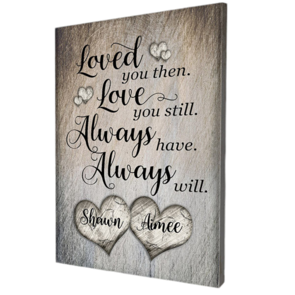 Personalized Loved You Then, Love You Still Premium Rustic Canvas