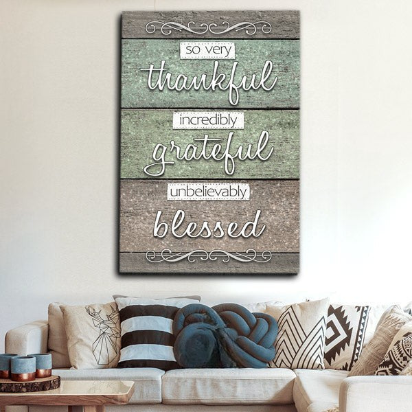 So Very Thankful, Grateful, Blessed Premium Rustic Canvas