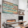 Begin Each Day With A Grateful Heart Premium Canvas
