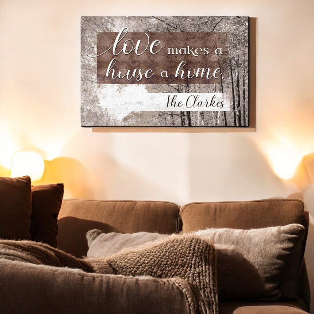 Personalized Love Makes A House A Home Premium Canvas