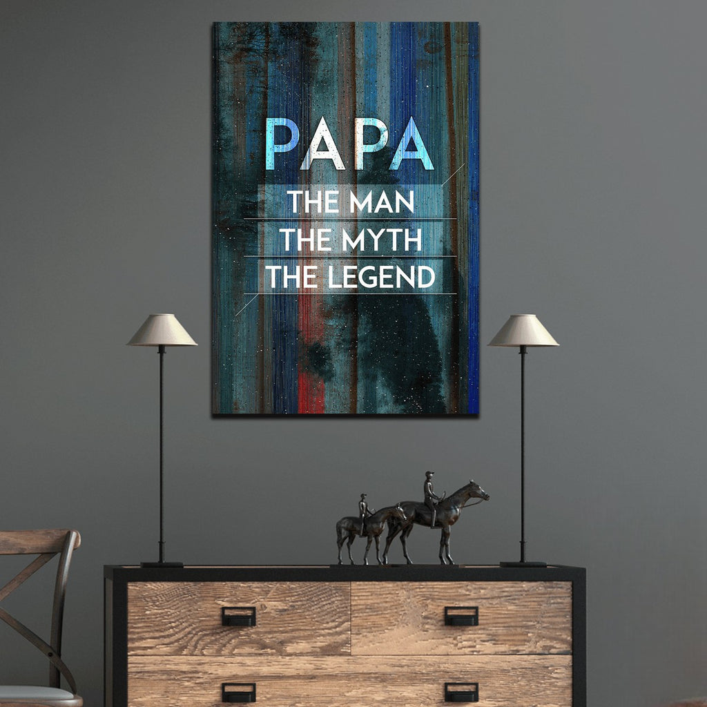 Papa - The Man, The Myth, The Legend Premium Canvas