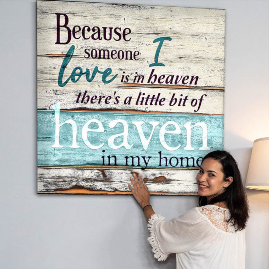Someone I Love is in Heaven Premium Rustic Canvas