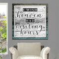 I Wish Heaven Had Visiting Hours Premium Canvas