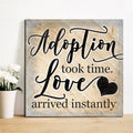 Adoption Took Time, Love Arrived Instantly Premium Canvas
