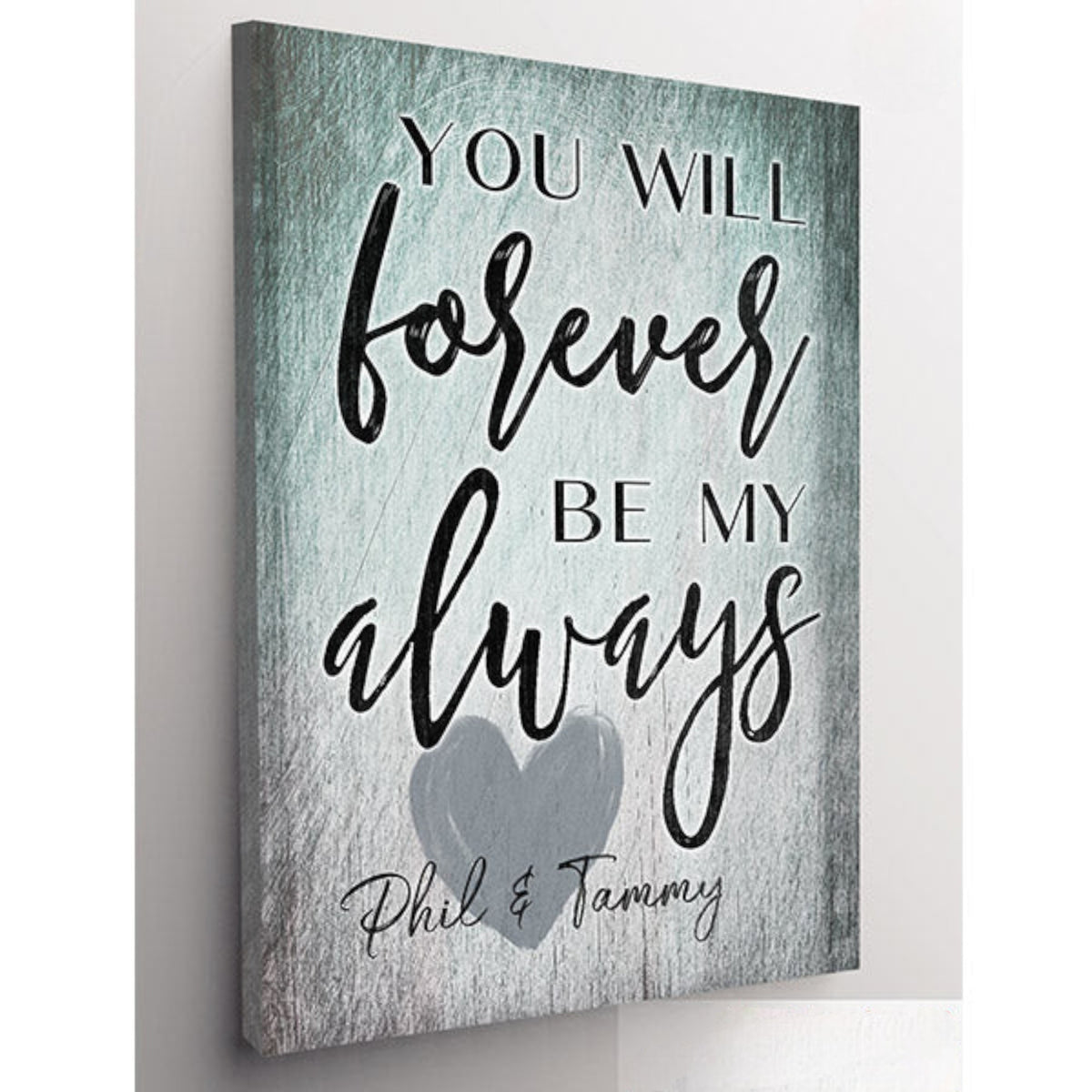 Personalized Forever Be My Always Premium Canvas