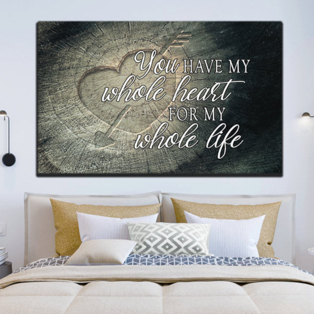 You Have My Whole Heart Premium Canvas