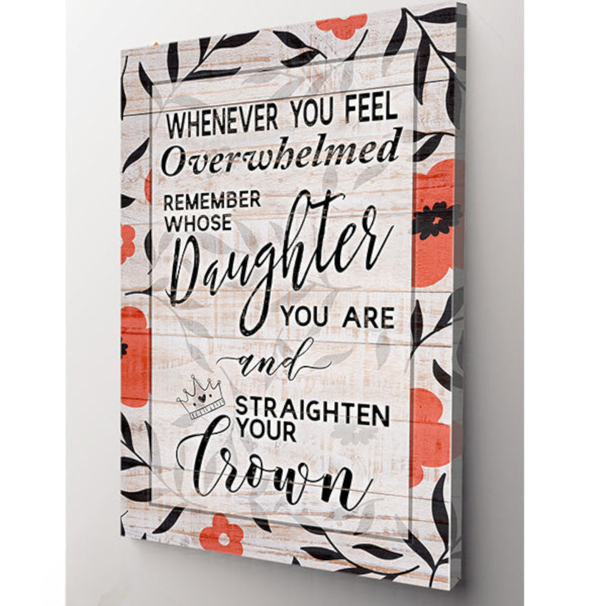 Straighten Your Crown Premium Canvas