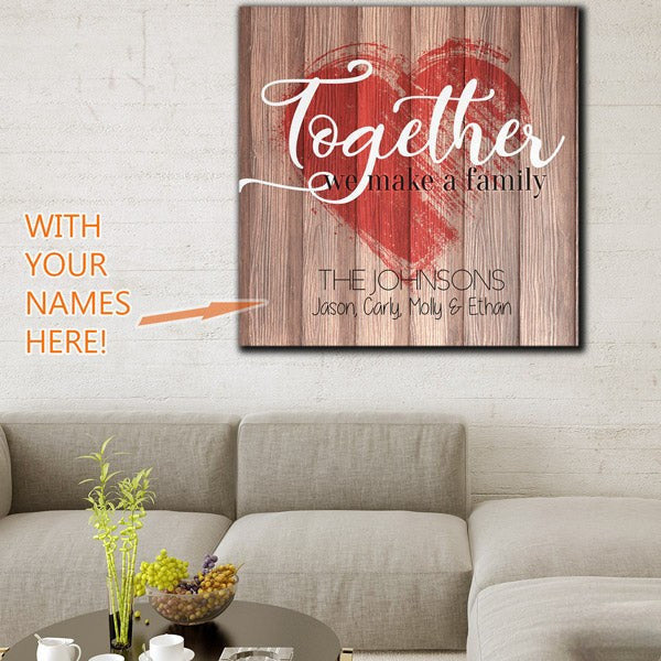 Personalized Together We Make a Family Premium Canvas