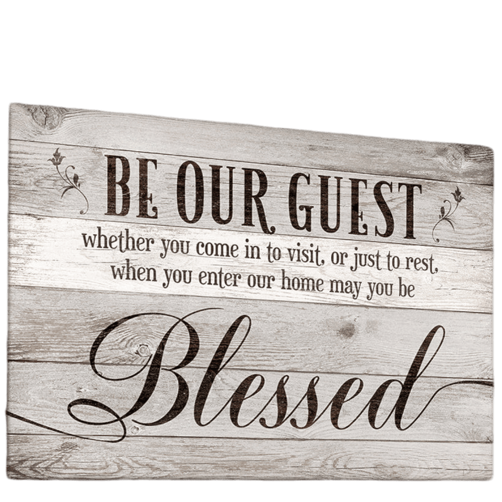 Be Our Guest - May You Be Blessed Premium Canvas