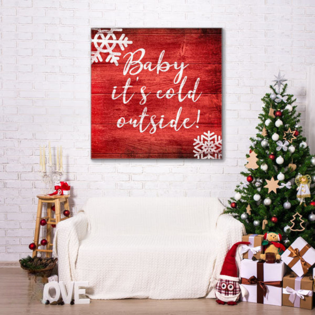 Baby Its Cold Outside Premium Canvas