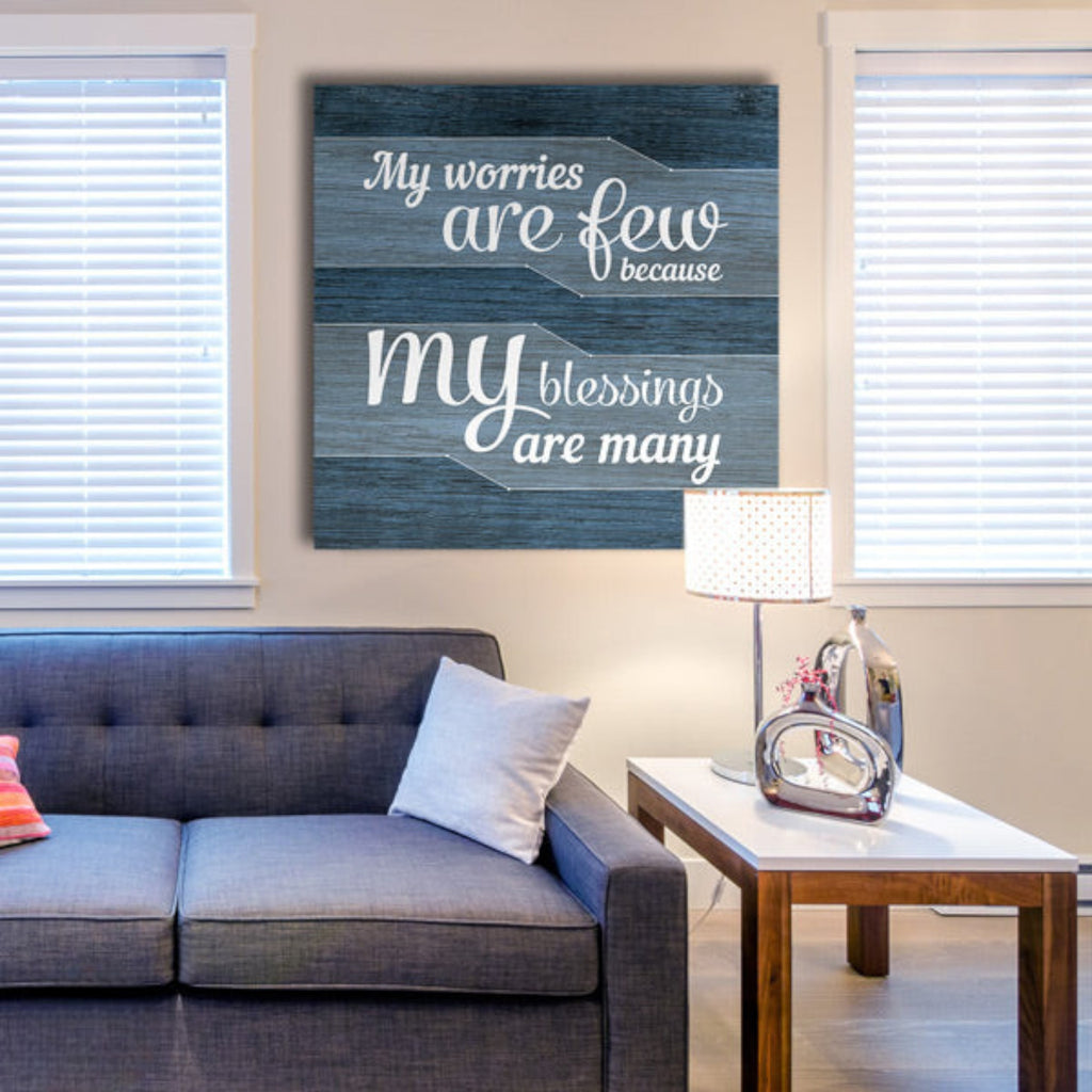My Worries Are Few, Blessings Are Many Premium Square Canvas