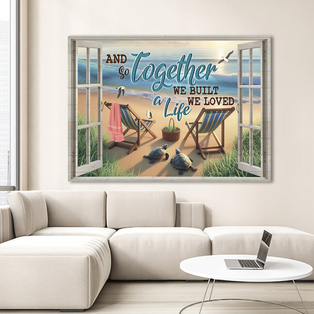 And So Together We Built A Life We Love Canvas Wall Art - Gift For Husband Wife