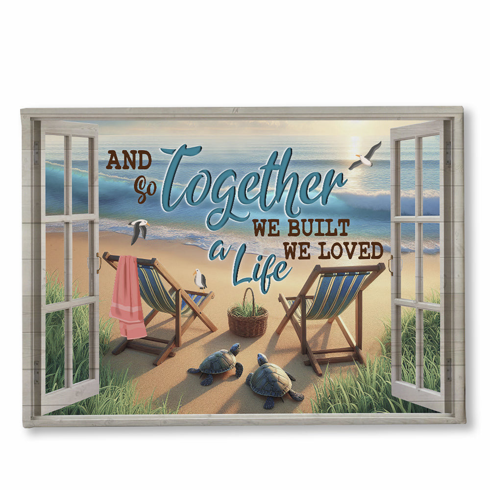 And So Together We Built A Life We Love Canvas Wall Art - Gift For Husband Wife