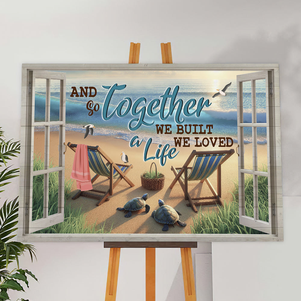 And So Together We Built A Life We Love Canvas Wall Art - Gift For Husband Wife
