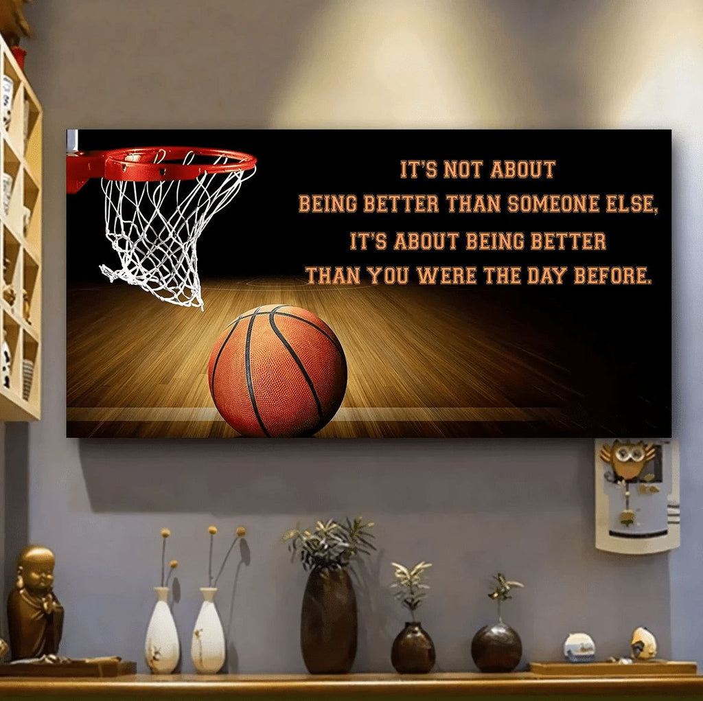 Basketball Its About Being Better Than You Were The Day...Canvas Wall Art Prints