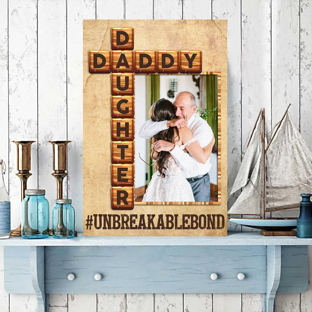 Custom Photo Daddy And Daughter Unbreakablebond Canvas Wall Art