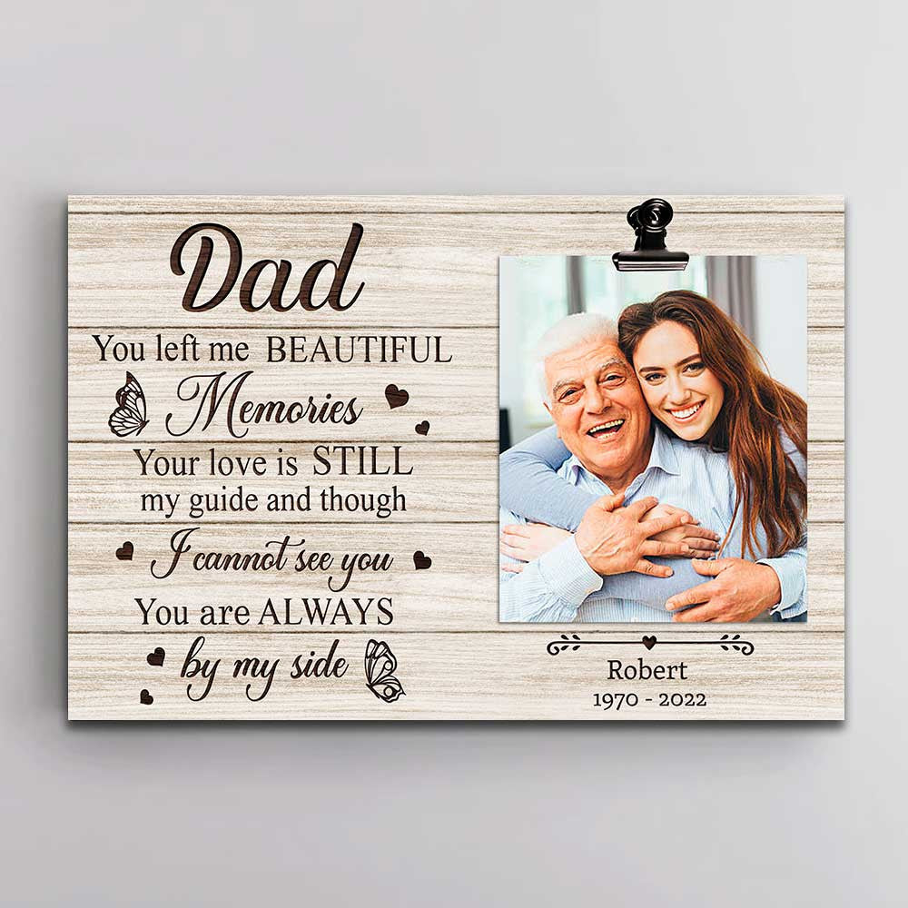 Custom You Left Me Beautiful Memories - Memorial Canvas Wall Art Prints
