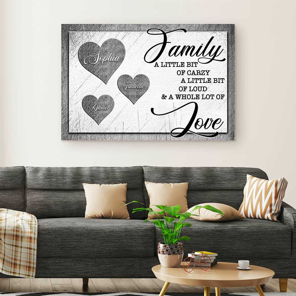 Family A Little Bit Of Crazy Canvas Wall Art – Family Home Decor