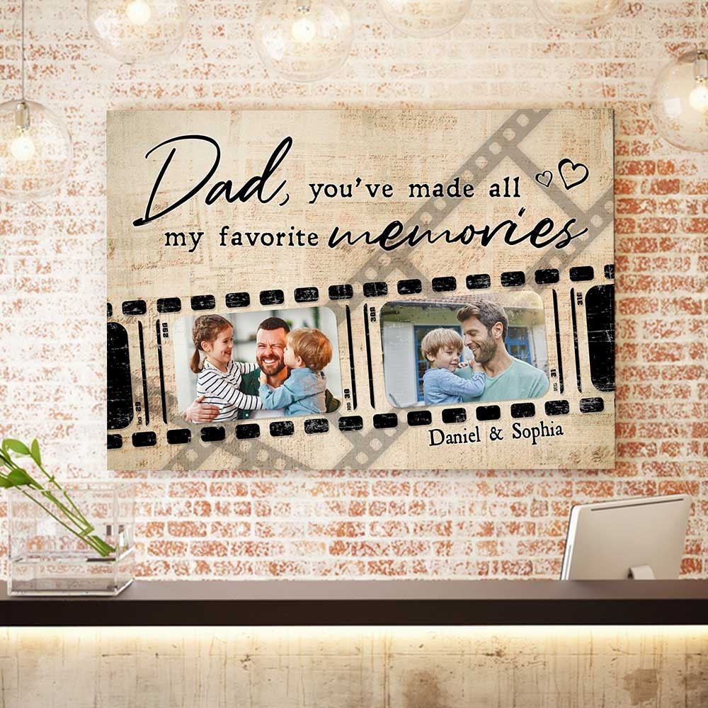 Personalized Photo You Made All The Memories Canvas Wall Art – Father's Day Gift for Dad