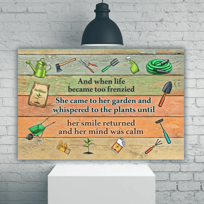 When Life Became Too Frenzied Gardening Canvas Wall Art – Gift for Gardener