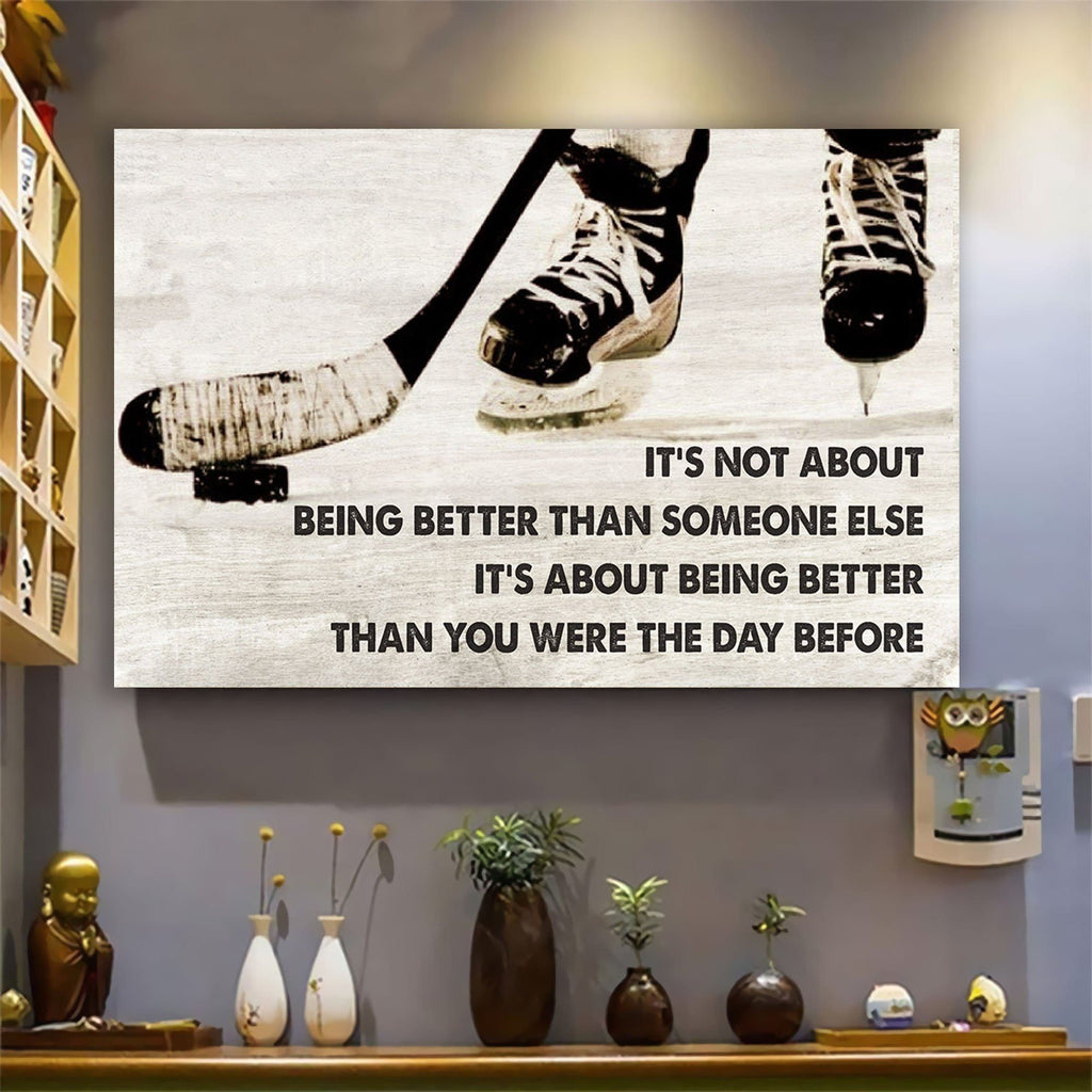 Hockey - Its Not About Being Better Than Someone Else Canvas Wall Art Prints