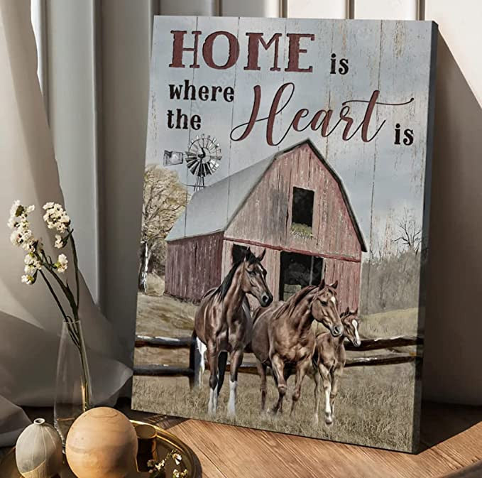 Home Is Where The Heart Is Horse Canvas Wall Art Prints