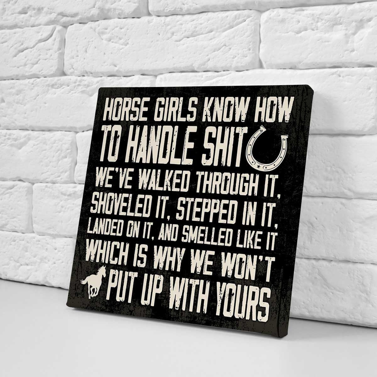 Horse Girls Know How To Handle Square Canvas Wall Art – Horse Lover Gift