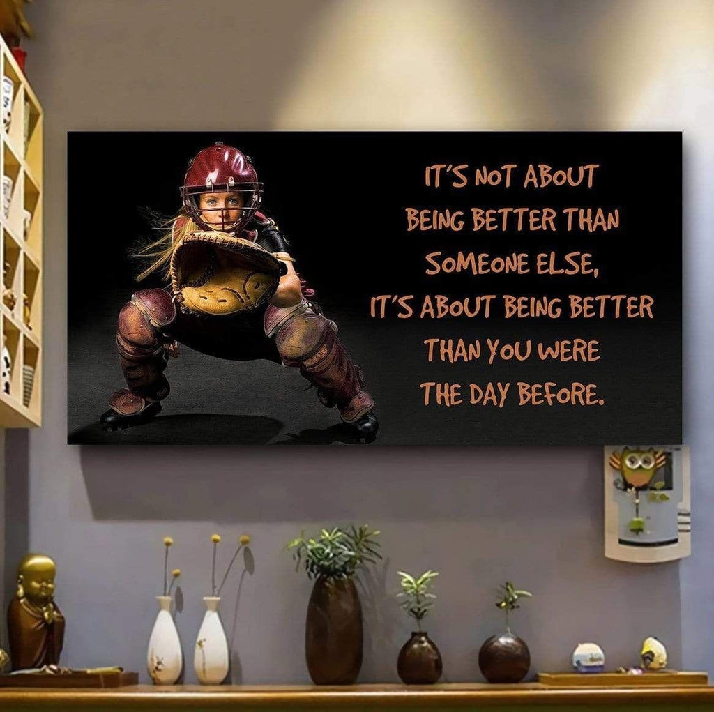 Its Not About Being Better Than Someone Else Softball Stuff Canvas Wall Art Prints
