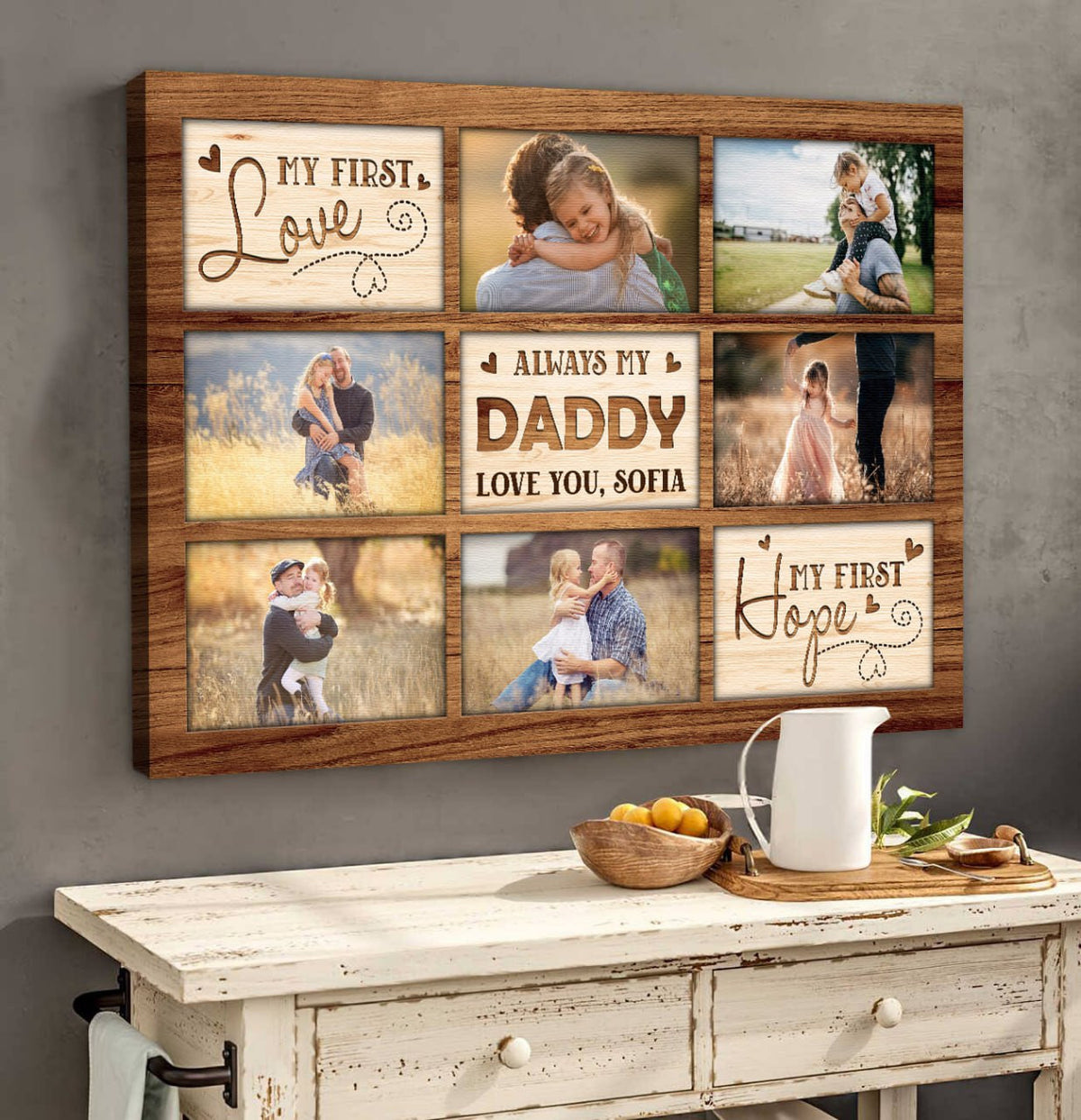 Personalized Photo My First Love Always My Daddy Father's Day Canvas Wall Art – Gift for Dad