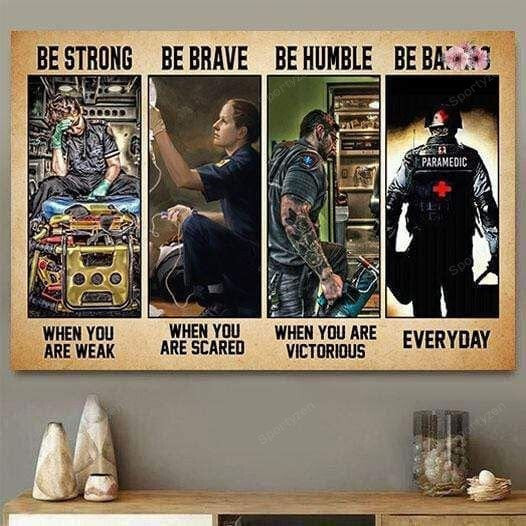 Paramedic Be Strong Be Brave Be Humble Horizontal Canvas Wall Art – Gift for Paramedic