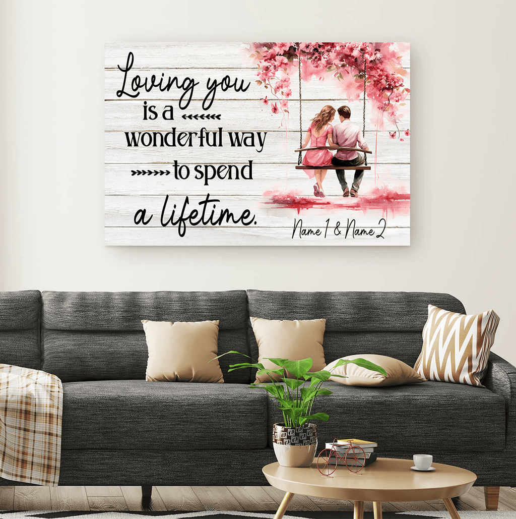 Perconalized Loving You - A Wonderful Way To Spend A Lifetime Canvas Wall Art - Couple Canvas, Love Canvas