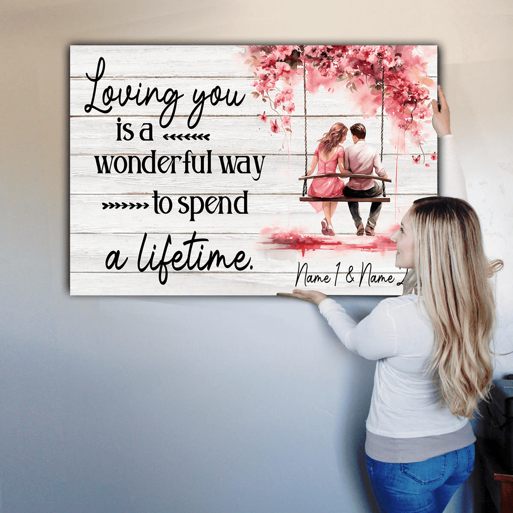 Perconalized Loving You - A Wonderful Way To Spend A Lifetime Canvas Wall Art - Couple Canvas, Love Canvas