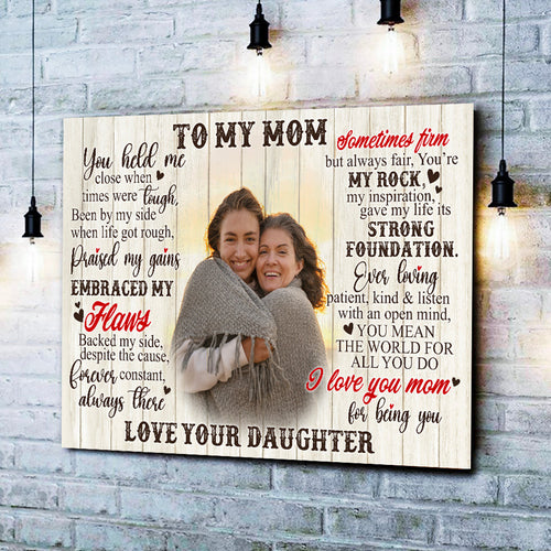 Personalized To My Mom You Held Me Canvas Wall Art – Gift for Mom