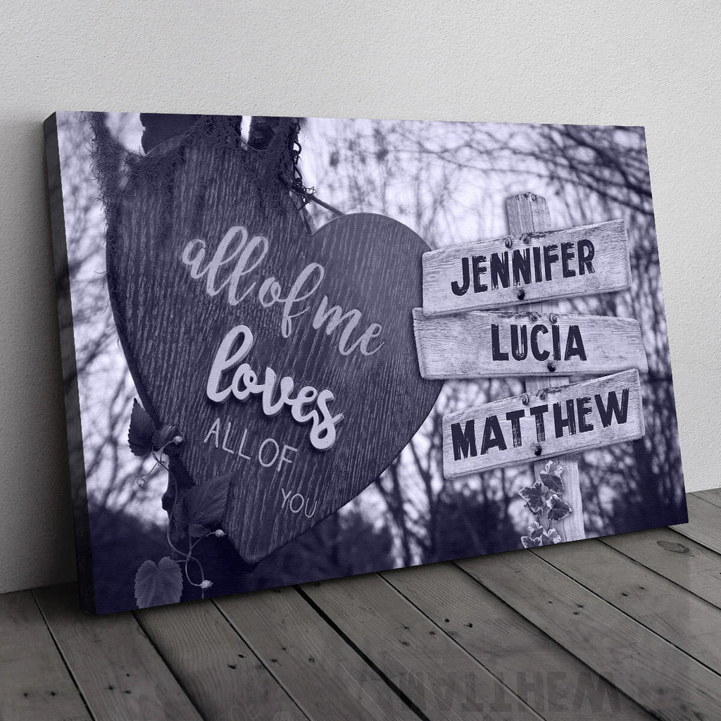Personalized All Of Me Loves Of You Canvas Wall Art - Gift for Couple