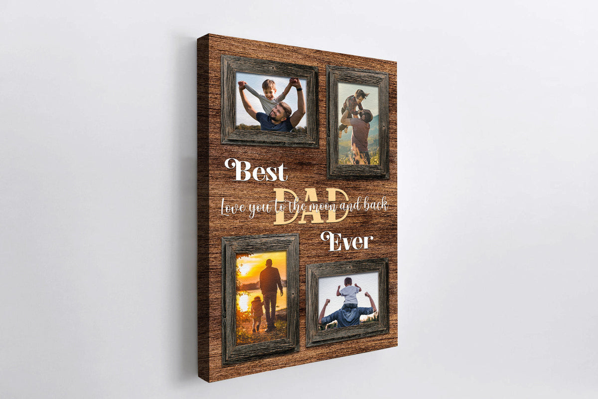 Personalized Best Dad Ever I Love You To Moon And Back Fathers Day Canvas Wall Art Prints