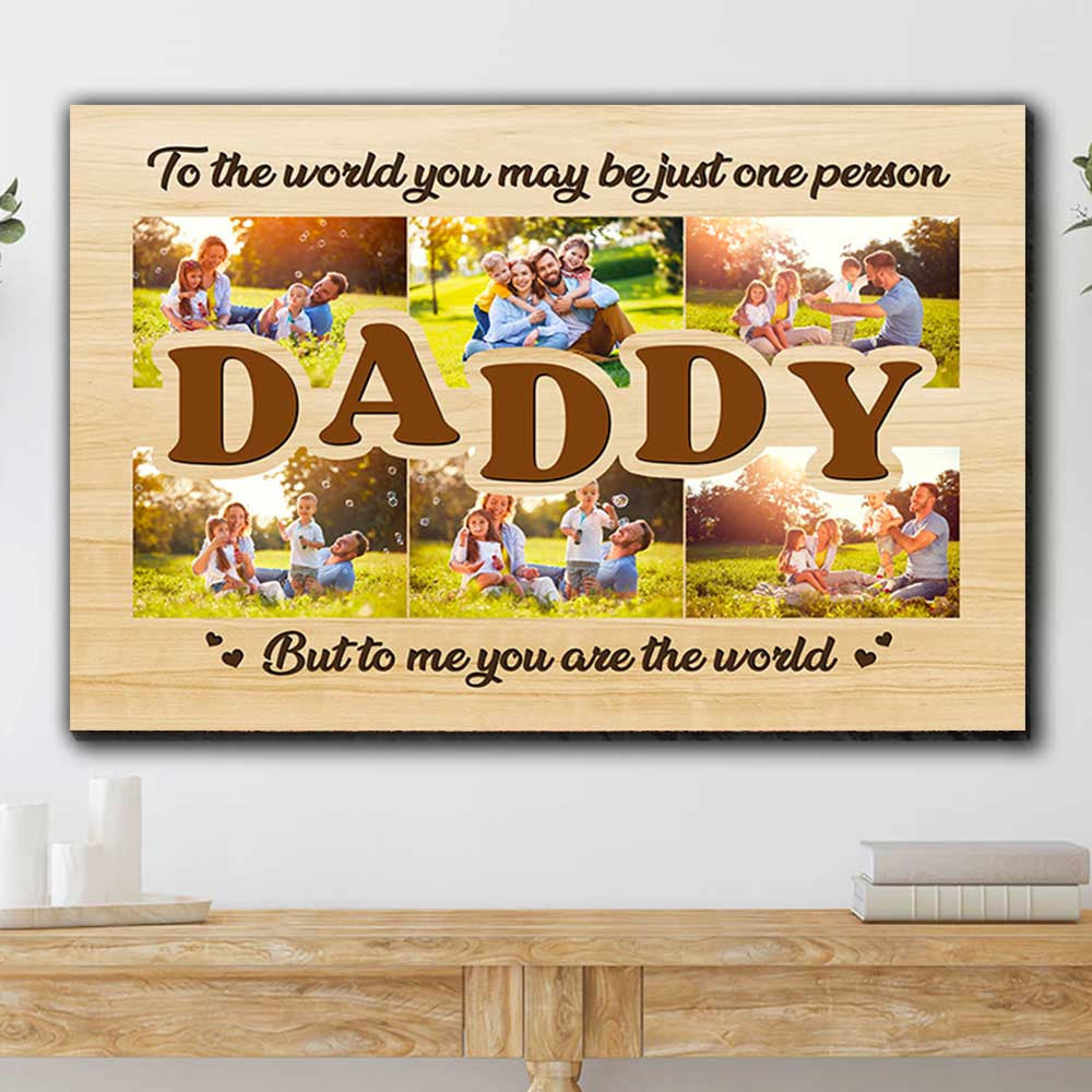 Personalized But To Me Youre The World Canvas Wall Art - Gift for Fathers Day