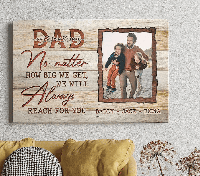 Personalized Photo Dad We Love You No Matter Father's Day Canvas Wall Art – Gift for Dad