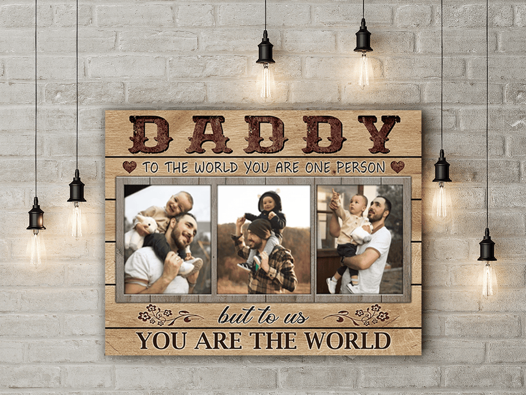 Personalized Daddy You Are The World Fathers Day Canvas