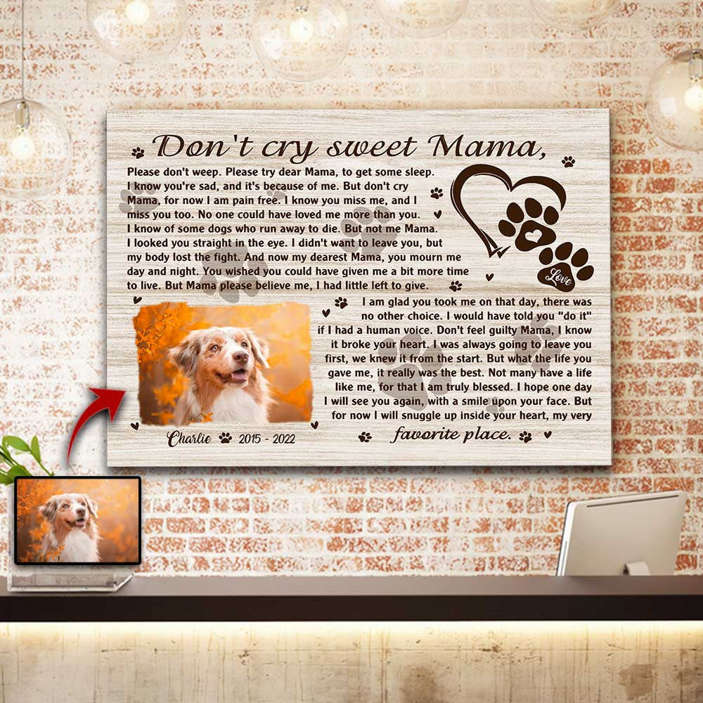 Personalized Dont Cry Sweet Mama Pet Memorial Canvas Wall Art