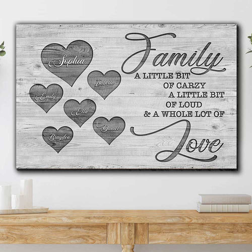 Personalized Family A Little Bit Of Crazy Canvas Wall Art – Up To 6 Names, Family Home Decor
