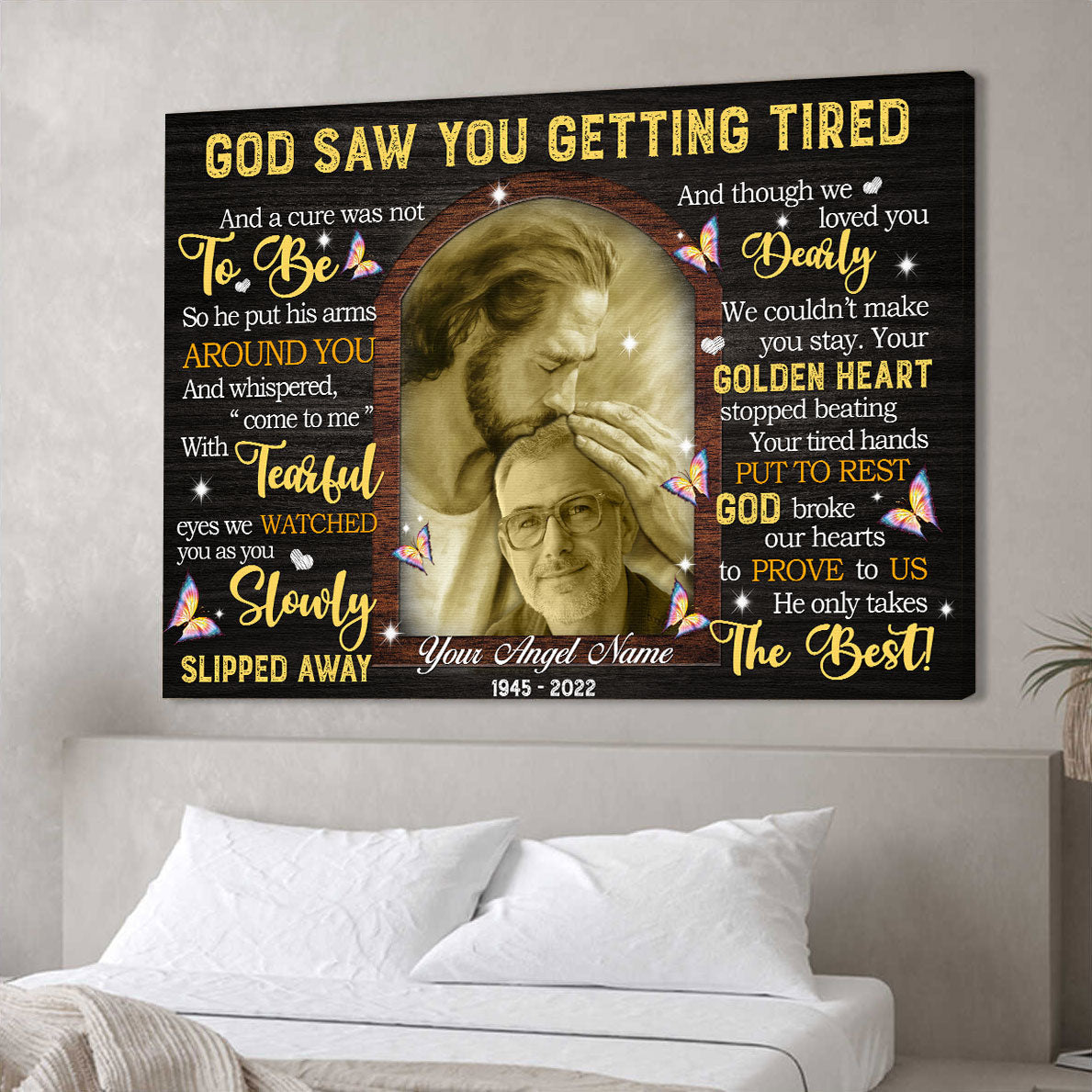 Personalized God Saw You Getting Tired - Memorial Canvas Wall Art Prints