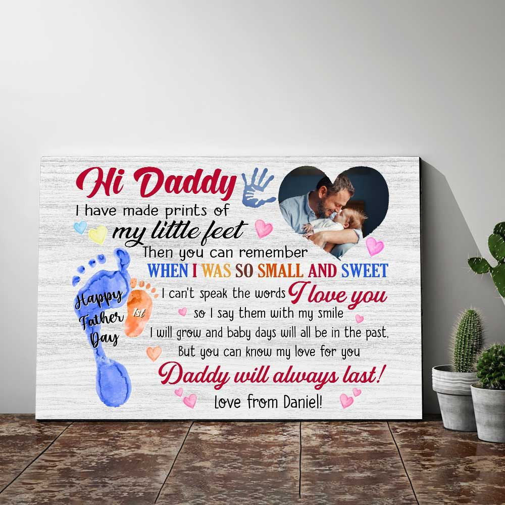 Personalized Hi Daddy Will Always Last Father's Day Canvas Wall Art – Gift for Dad