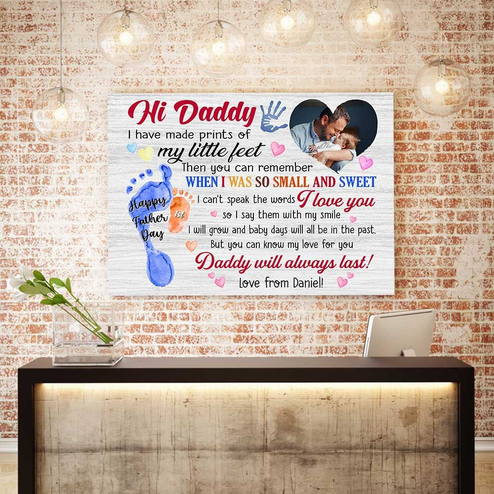 Personalized Hi Daddy Will Always Last Father's Day Canvas Wall Art – Gift for Dad